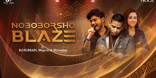 Noboborsho Blaze - A Bengali New Year Party