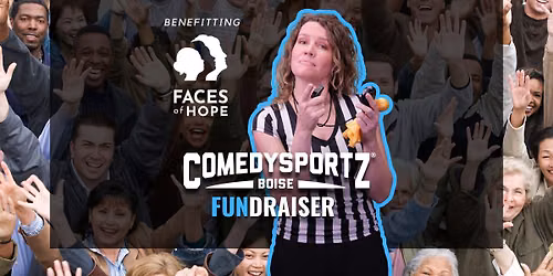 ComedySportz FUNdraiser for Faces of Hope