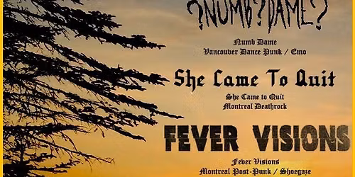 Rougaroux \/ Numb Dame \/ She Came to Quit \/ Fever Visions @ La Sotterenea - September 29th, 2026