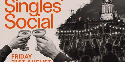 Leeds Rooftop Singles Social | 100+ Singles | Under 40s
