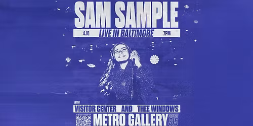 SAM SAMPLE w\/ Visitor Center and Thee Windows @ Metro Baltimore