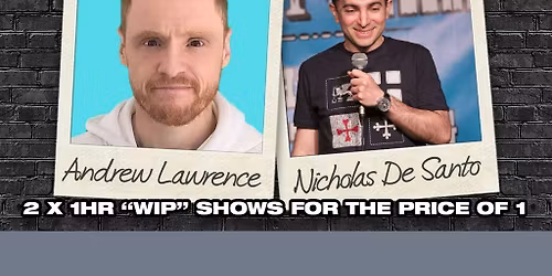 Andrew Lawrence & Nicholas De Santo Stand Up Comedy