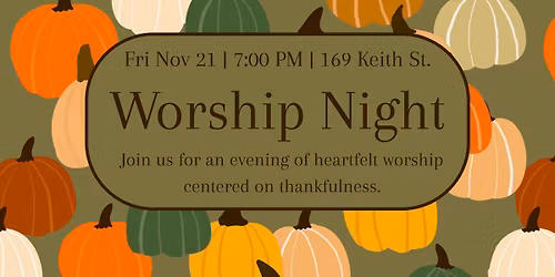 Night of Worship and Thanksgiving