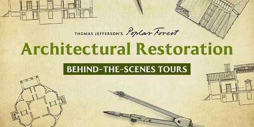 Architectural Restoration Behind the Scenes Tours