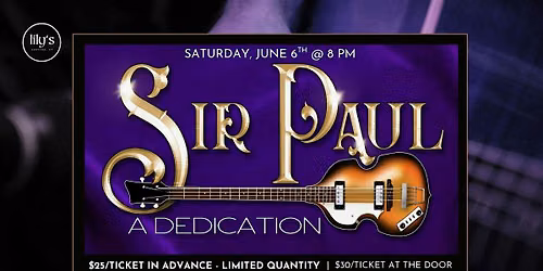 Sir Paul: A Dedication to the Music of Sir Paul McCartney @ Lily's Babylon