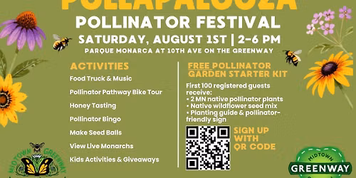 Greenway PollaPalooza: Pollinator Festival at Parque Monarca on the Midtown Greenway at 10th Avenue