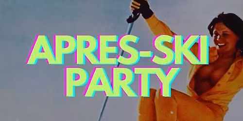 APRES-SKI @GSG X-MAS LODGE