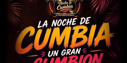La Noche De Cumbia - May 16th