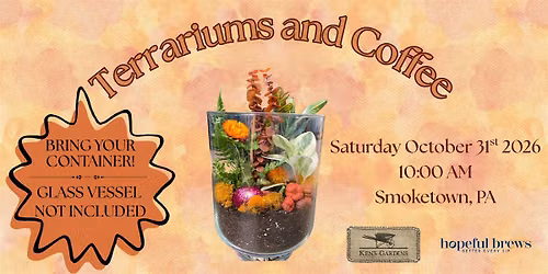 Terrariums and Coffee (Smoketown Location)