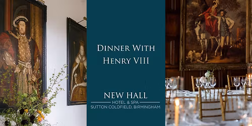 Dinner With Henry VIII
