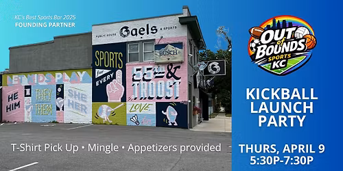 Out of Bounds Sports KC Kickball League Launch Party + T-Shirt Pickup