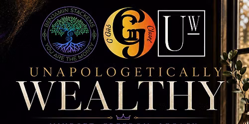 \u2728 Event Summary: Unapologetically Wealthy at G Girls Closet