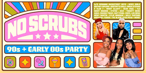 No Scrubs: 90s + Early 00s Party - Tauranga