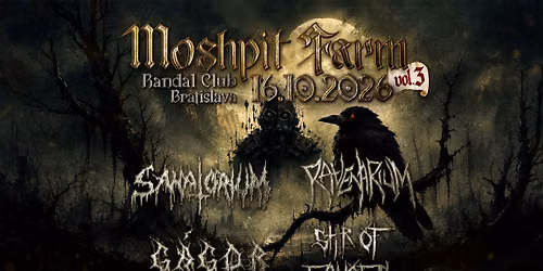 MOSHPIT FARM Vol3 : Sanatorium + Ravenarium + G\u00e1gor + Stir Of Echoes