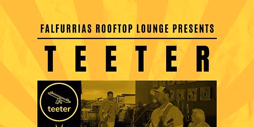 teeter @ Falfurrias Rooftop Lounge (AC Hotel)