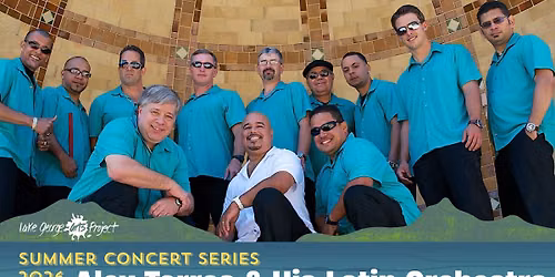 Summer Concert Series: Alex Torres & His Latin Orchestra