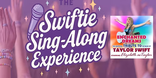 Swiftie Singalong Experience at Vacaville Performing Arts Theater 