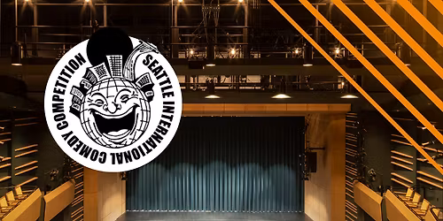 Seattle International Comedy Competition at Washington Center for the Performing Arts