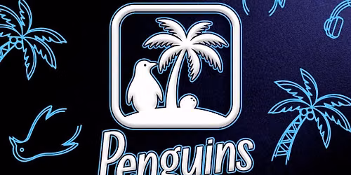 Penguins & Palm Trees Presents: True