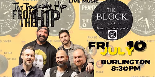 Tragically Hip Live - Burlington - From The Hip