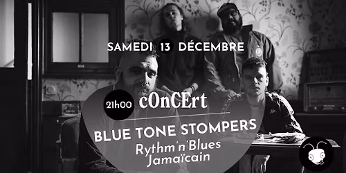 BLUE TONE STOMPERS | Rythm'n'Blues Jama\u00efcain