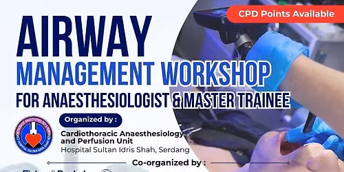 AIRWAY MANAGEMENT WORKSHOP FOR ANAESTHESIOLOGIST & MASTER TRAINEE 2026