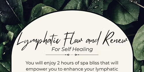 Lymphatic Flow and Renew