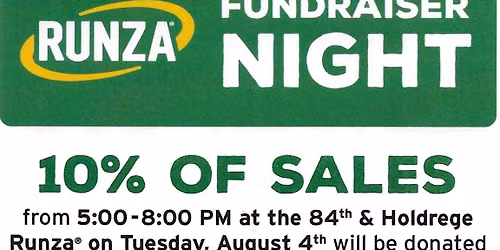 Eat at the 84th & Holdrege Runza Tues, Aug 4 - 5 to 8 PM to support The Heritage League Women's Club