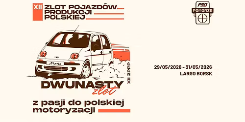 XII Zlot Pojazd\u00f3w Produkcji Polskiej \/\/ XII ZPPP