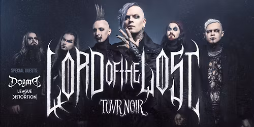 Lord Of The Lost - TOVR NOIR + Dogma, League of Distortion - PRAHA, Roxy