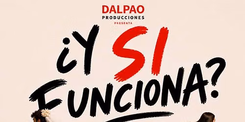 \u00bfY si funciona? en Espacio Broadway Madrid