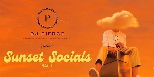 Sunset Socials by DJ Pierce