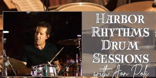 Harbor Rhythms Percussion Session with Jon Poli