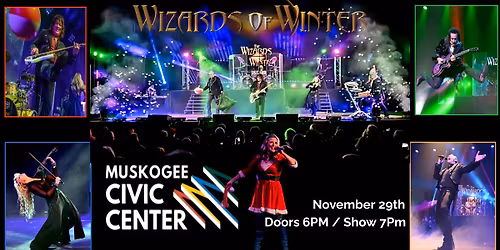 The Wizards of Winter - Muskogee Civic Center - 29 7PM