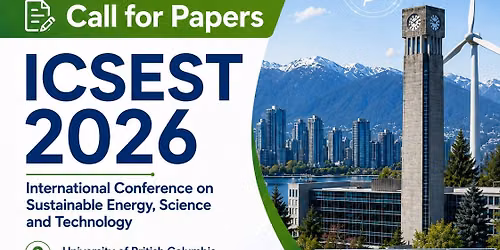 ICSEST 2026 \u2013 International Conference on Sustainable Energy, Science and Technology