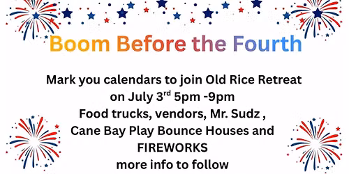 Old Rice Retreat Fourth of July Party