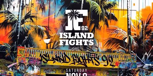 Island Fights 92