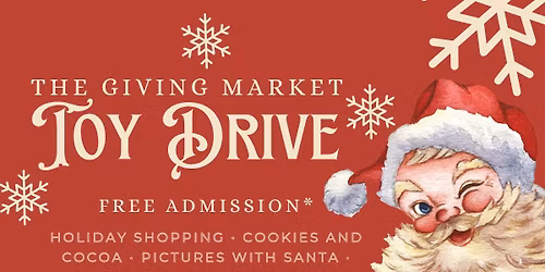 The Giving Market: A Holiday Toy Drive