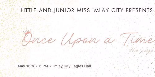Little and Junior Miss Imlay City Pageant 2026