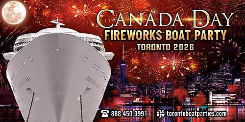 CANADA DAY FIREWORKS BOAT PARTY TORONTO 2026 | TICKETS STARTING AT $25