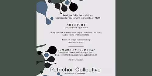 Art Night and Community Food Swap at Petrichor Collective