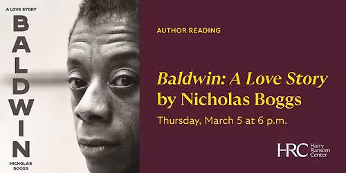Author Reading: Baldwin: A Love Story by Nicholas Boggs