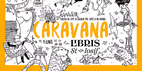 Lansare de carte - "Caravana", ilustrator Maria Zurbagiu