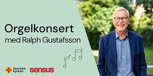 Romantiska orgelklanger - konsert med Ralph Gustafsson