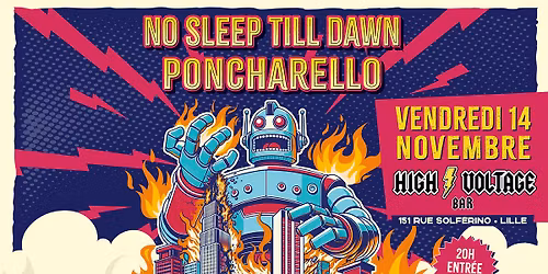 No Sleep Till Dawn + Poncharello au High Voltage !!!