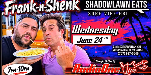 Frank -n- Shenk at Shadowlawn Eats brought to you by Audio One Live
