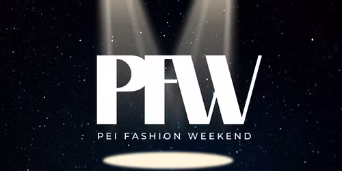 PEI FASHION WEEKEND