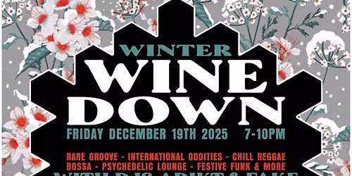 Winter Wine Down with Salty Cow + DJs Adikt & Fake