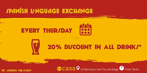 Spanish language exchange every Thursday @My CAsa
