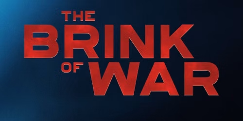 Weekend Movie Brink of War